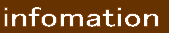 infomation 